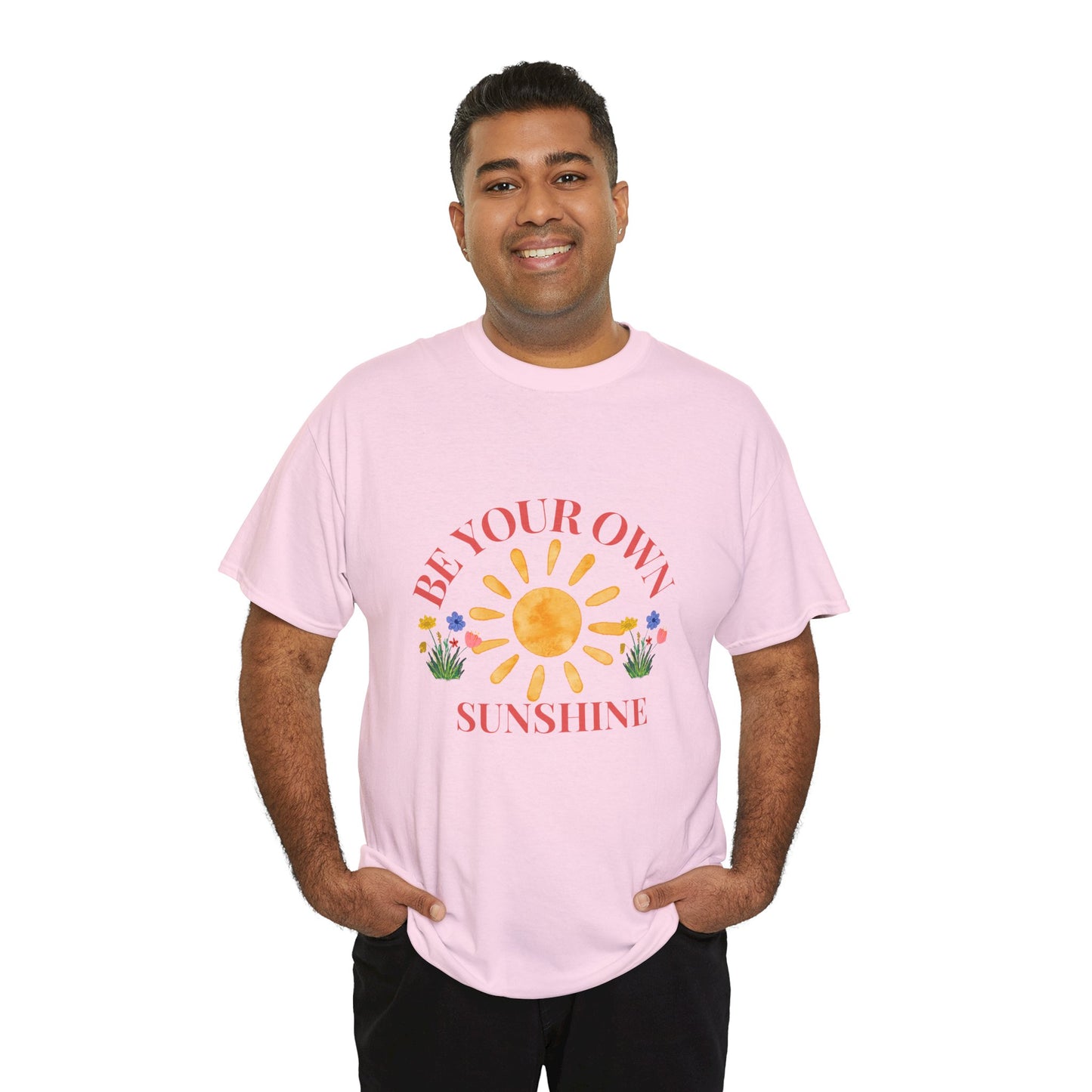 Be Your Own Sunshine Cotton T-Shirt – Positive Graphic Tee, Everyday Casual Wear, Uplifting Gift - Wolf Aura Co