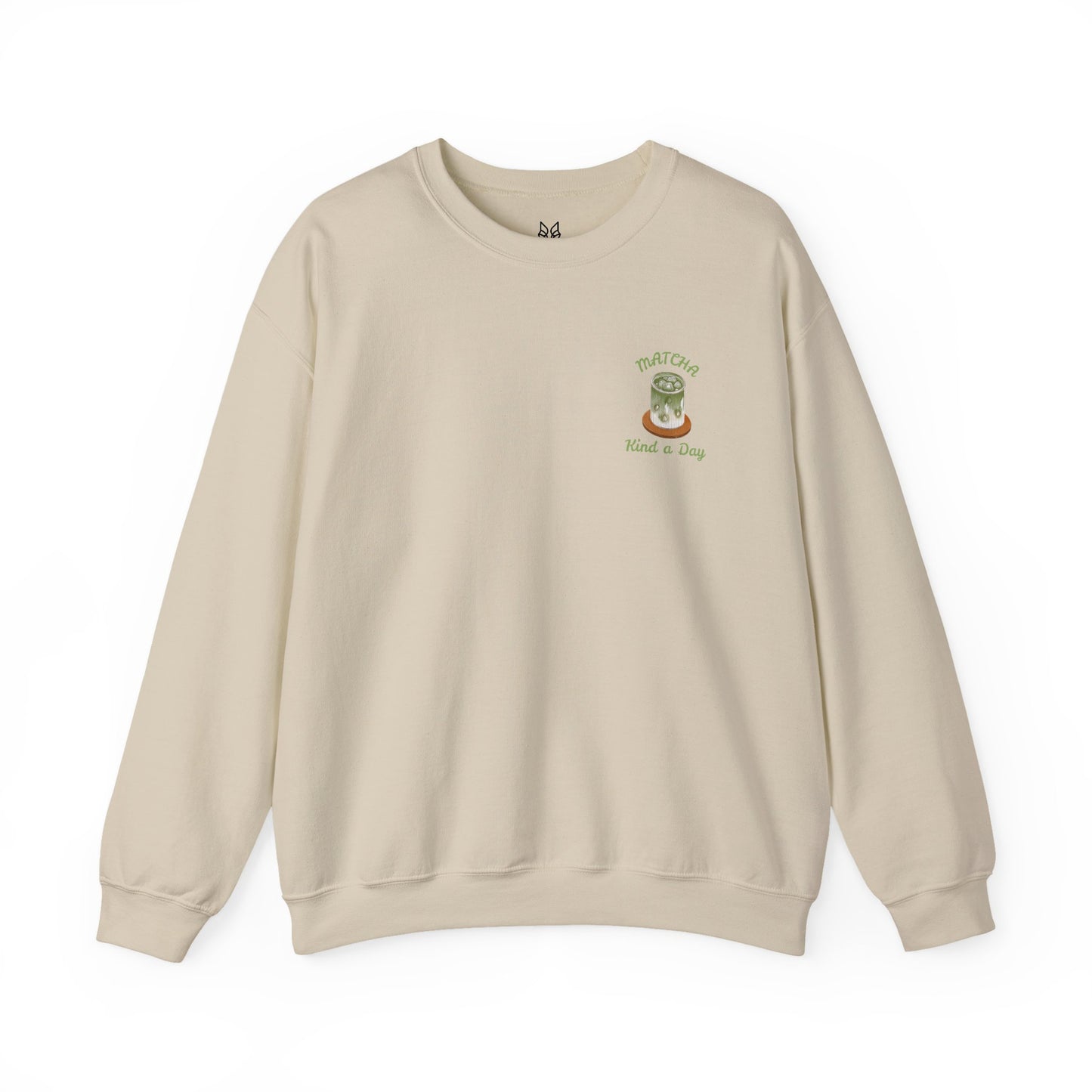 Matcha Kind a Day Crewneck Sweatshirt – Cozy Graphic Pullover, Positive Vibes Apparel, Gift for Her - Wolf Aura Co