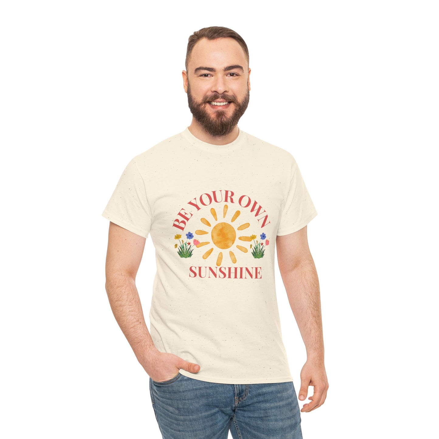 Be Your Own Sunshine Cotton T-Shirt – Positive Graphic Tee, Everyday Casual Wear, Uplifting Gift - Wolf Aura Co