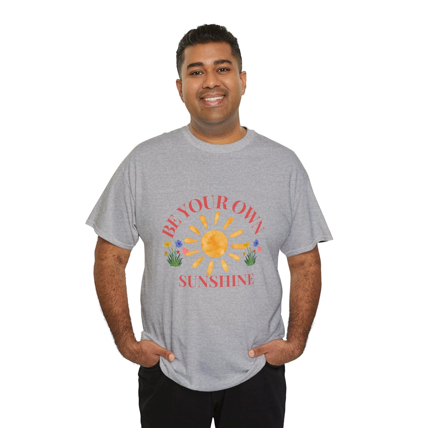 Be Your Own Sunshine Cotton T-Shirt – Positive Graphic Tee, Everyday Casual Wear, Uplifting Gift - Wolf Aura Co