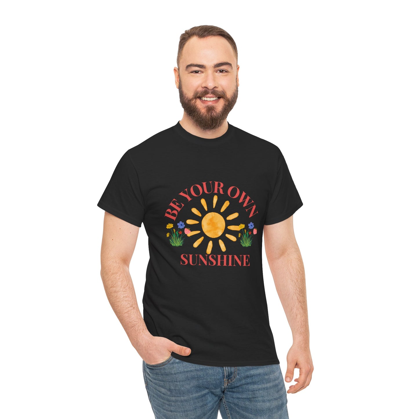 Be Your Own Sunshine Cotton T-Shirt – Positive Graphic Tee, Everyday Casual Wear, Uplifting Gift - Wolf Aura Co