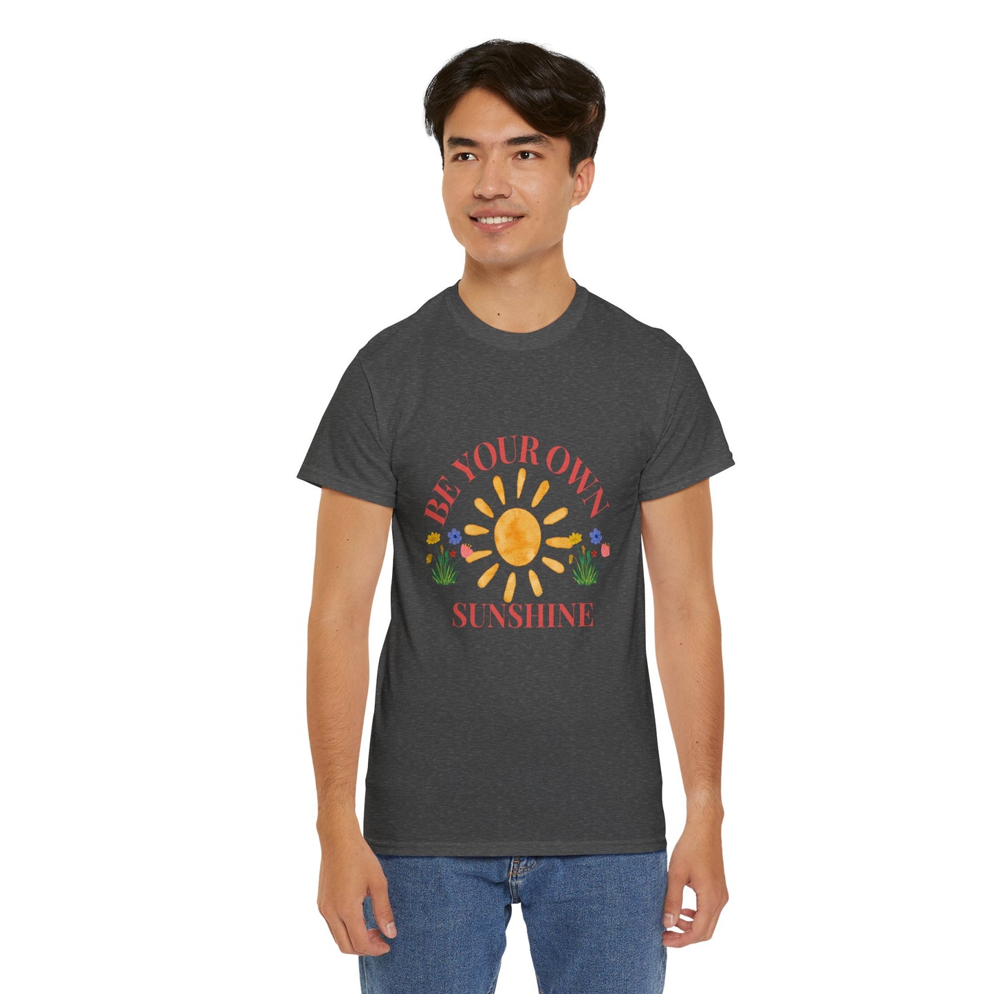 Be Your Own Sunshine Cotton T-Shirt – Positive Graphic Tee, Everyday Casual Wear, Uplifting Gift - Wolf Aura Co