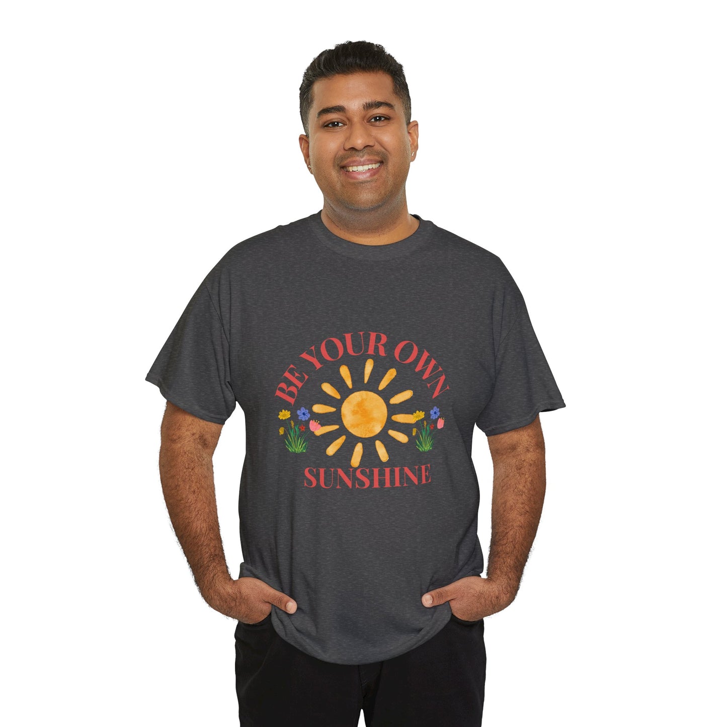 Be Your Own Sunshine Cotton T-Shirt – Positive Graphic Tee, Everyday Casual Wear, Uplifting Gift - Wolf Aura Co