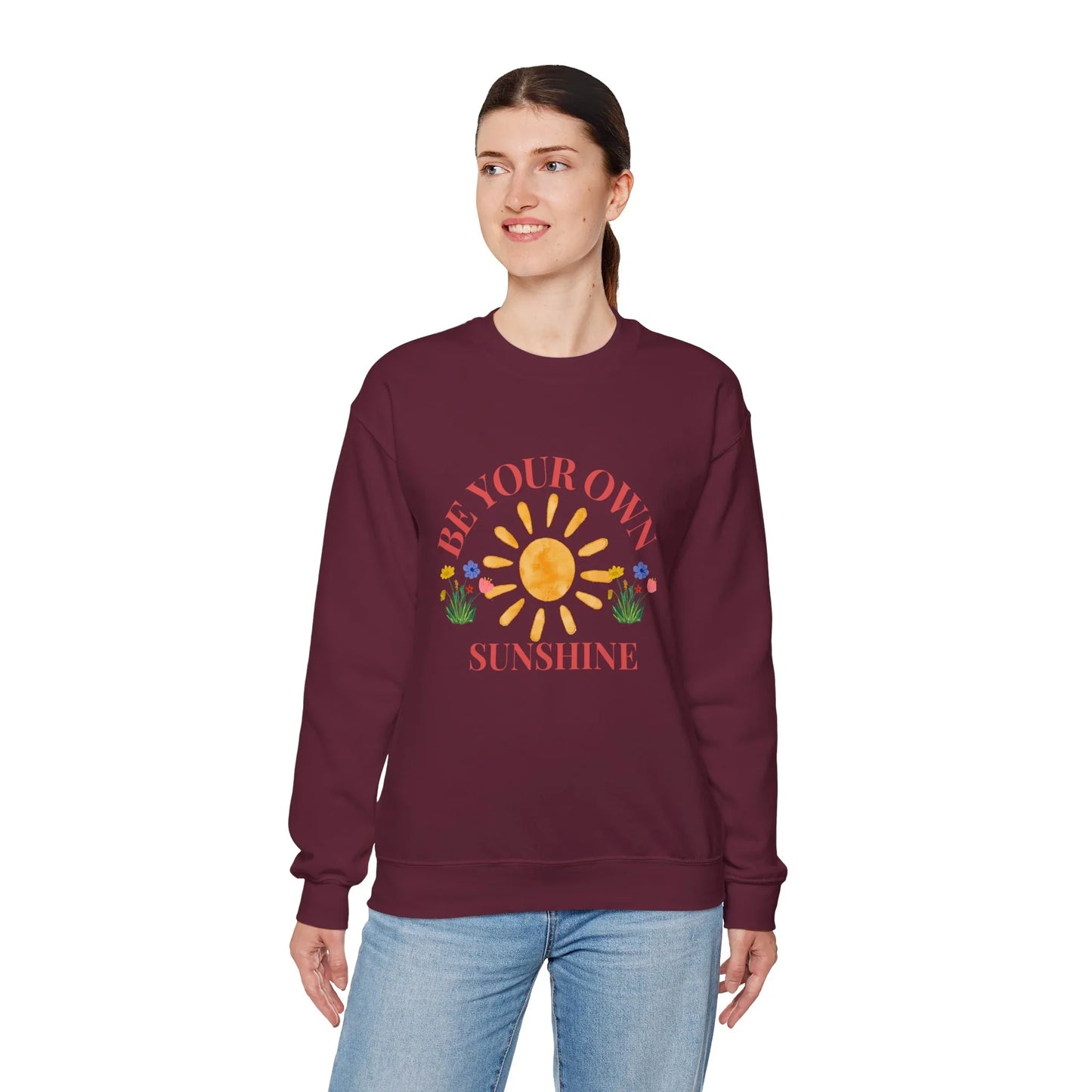 Be Your Own Sunshine Crewneck Sweatshirt – Cozy Graphic Pullover, Positive Vibes Apparel, Gift for Loved Ones - Wolf Aura Co
