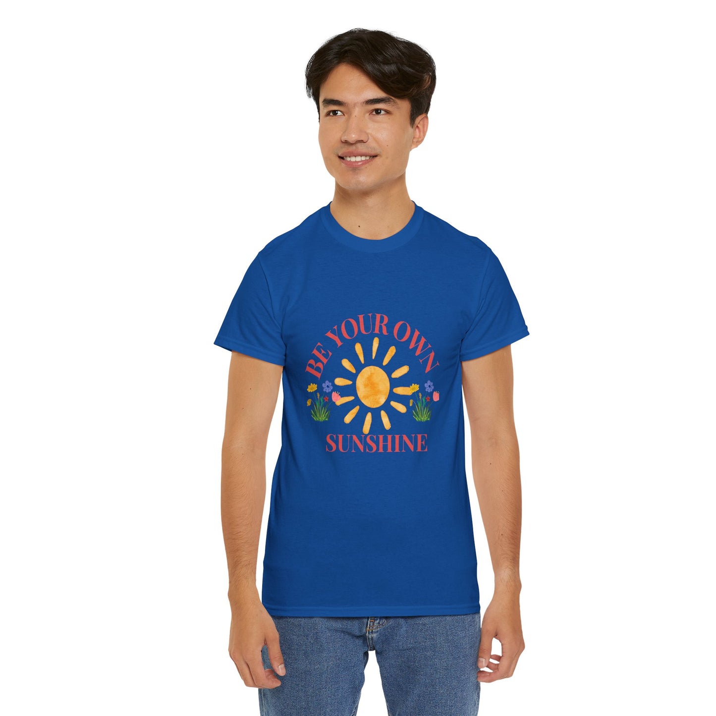 Be Your Own Sunshine Cotton T-Shirt – Positive Graphic Tee, Everyday Casual Wear, Uplifting Gift - Wolf Aura Co
