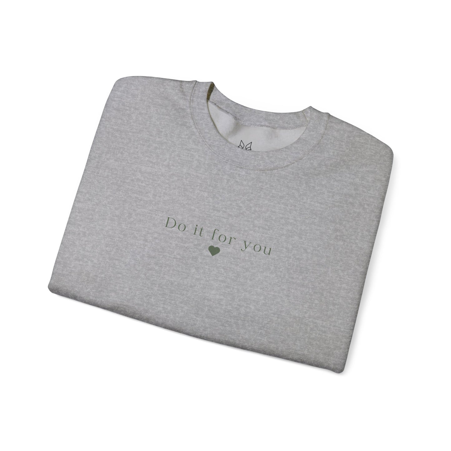 Cozy Affirmation Crewneck Sweatshirt – Do It For You - Wolf Aura Co