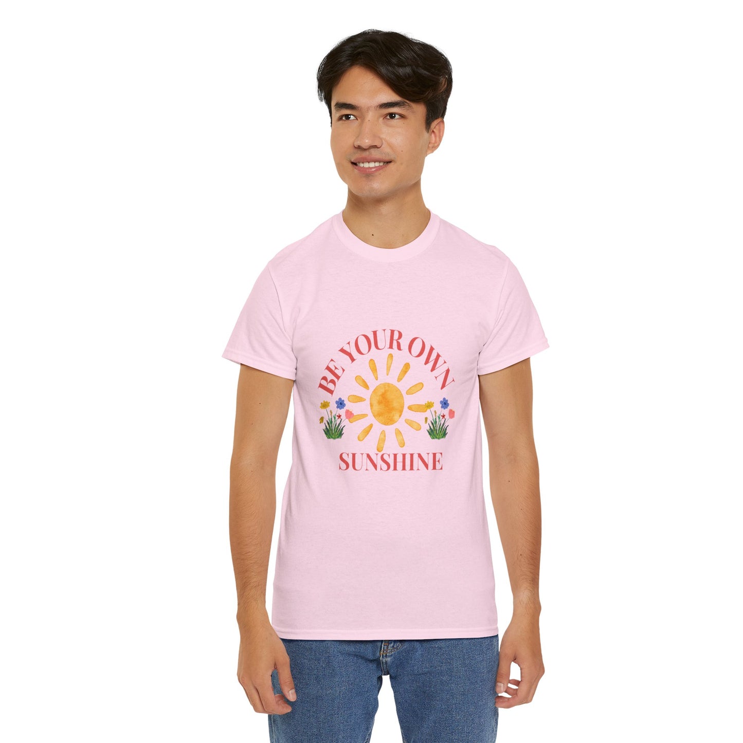 Be Your Own Sunshine Unisex Cotton Tee – Casual Daily Wear
