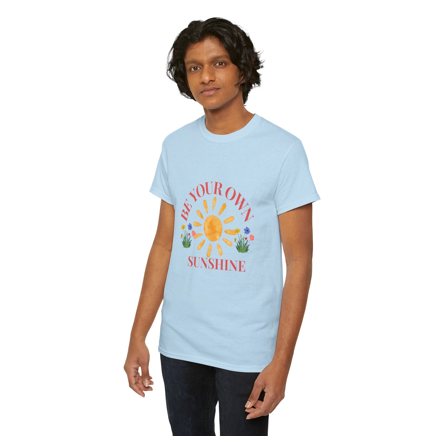 Be Your Own Sunshine Cotton T-Shirt – Positive Graphic Tee, Everyday Casual Wear, Uplifting Gift - Wolf Aura Co