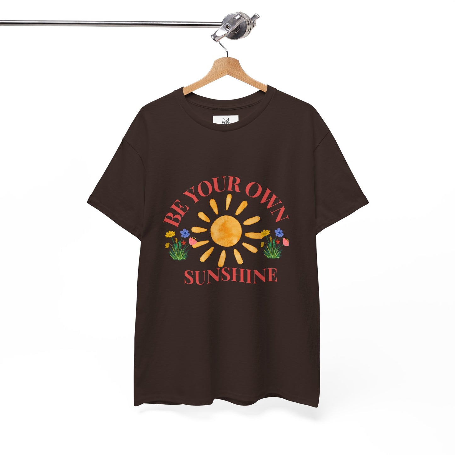 Be Your Own Sunshine Cotton T-Shirt – Positive Graphic Tee, Everyday Casual Wear, Uplifting Gift - Wolf Aura Co
