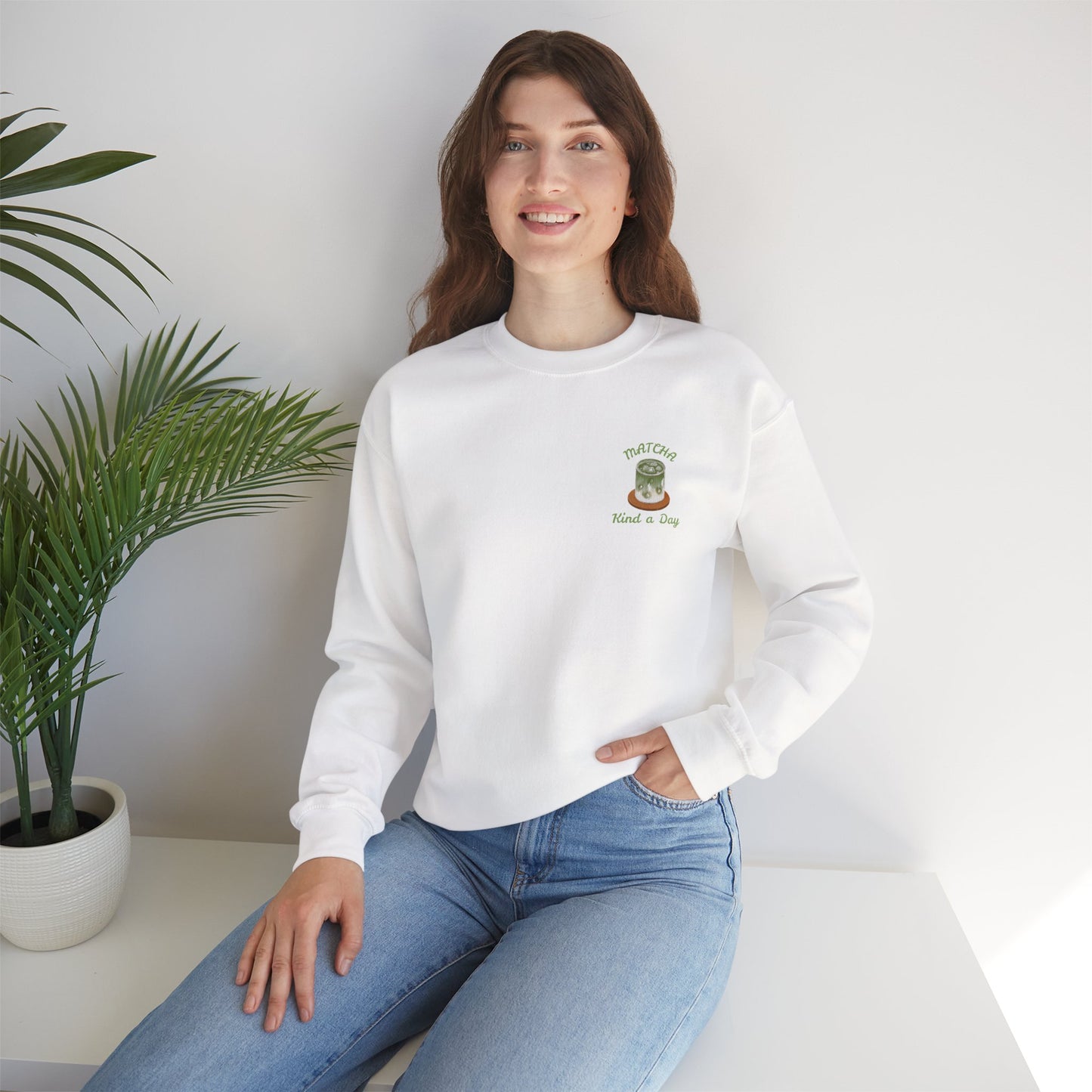 Matcha Kind a Day Crewneck Sweatshirt – Cozy Graphic Pullover, Positive Vibes Apparel, Gift for Her - Wolf Aura Co