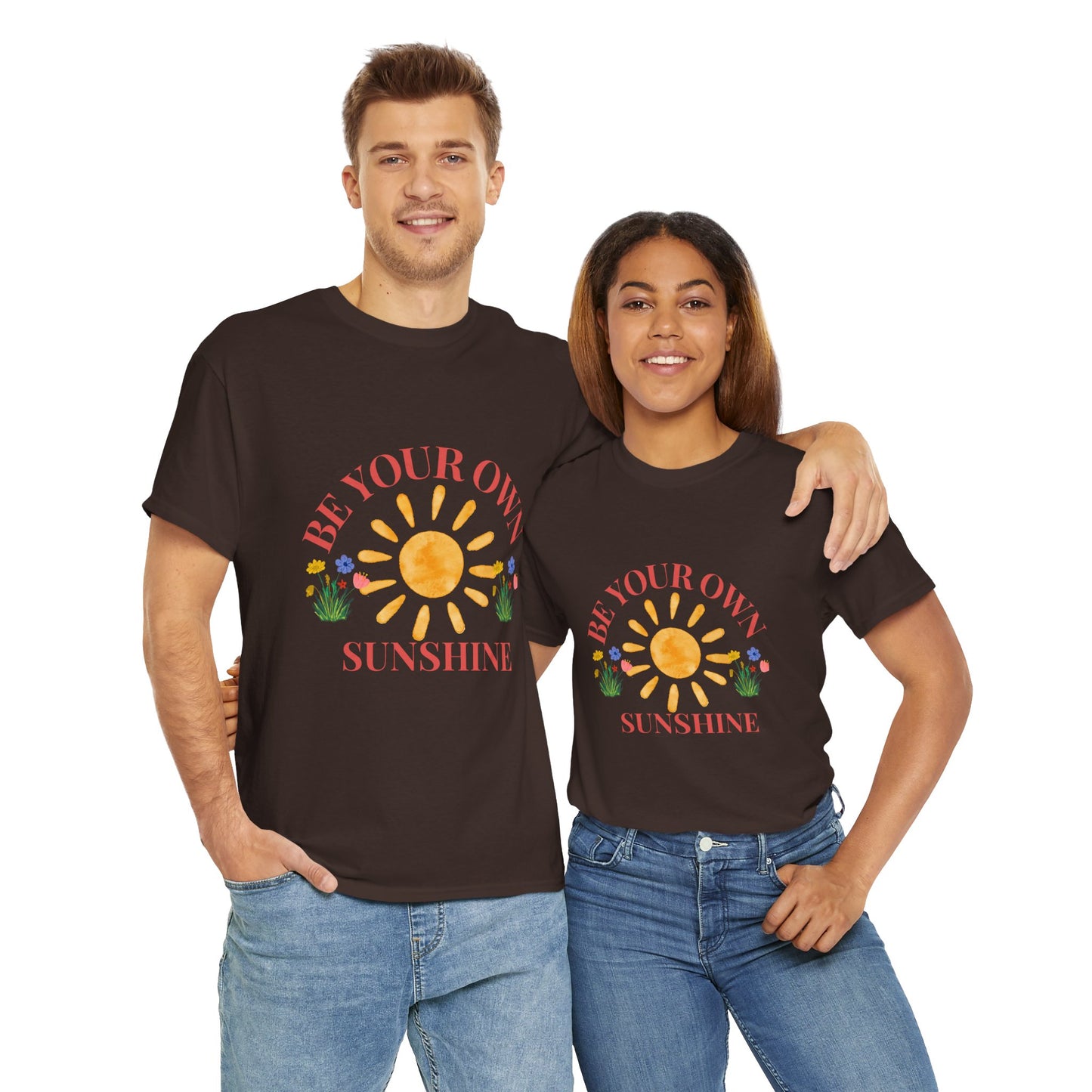 Be Your Own Sunshine Cotton T-Shirt – Positive Graphic Tee, Everyday Casual Wear, Uplifting Gift - Wolf Aura Co