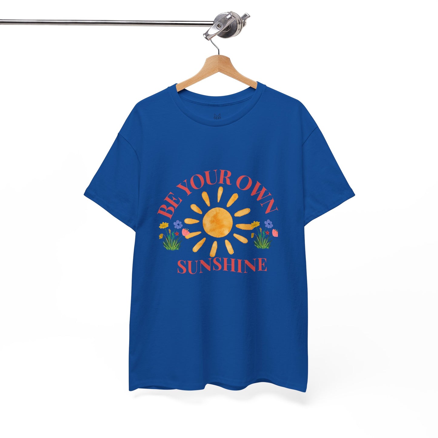 Be Your Own Sunshine Cotton T-Shirt – Positive Graphic Tee, Everyday Casual Wear, Uplifting Gift - Wolf Aura Co