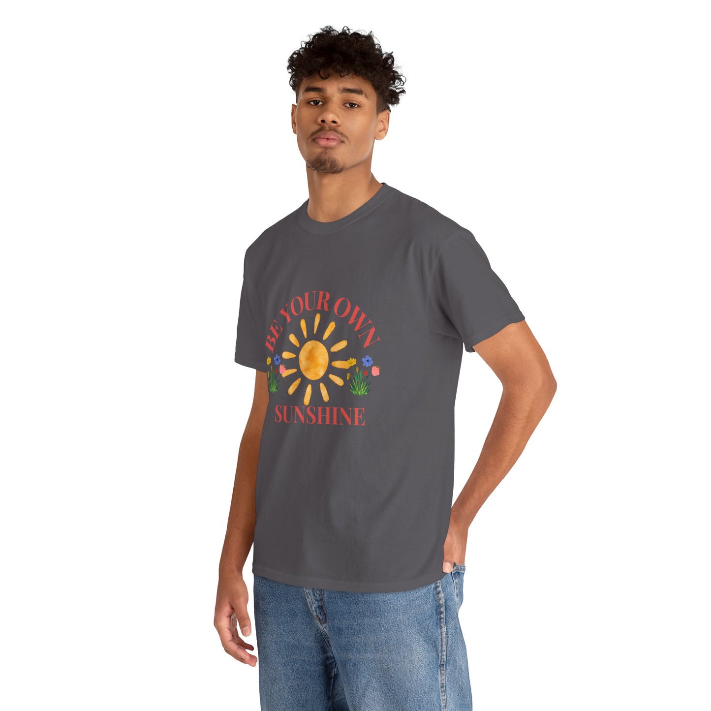 Be Your Own Sunshine Cotton T-Shirt – Positive Graphic Tee, Everyday Casual Wear, Uplifting Gift - Wolf Aura Co