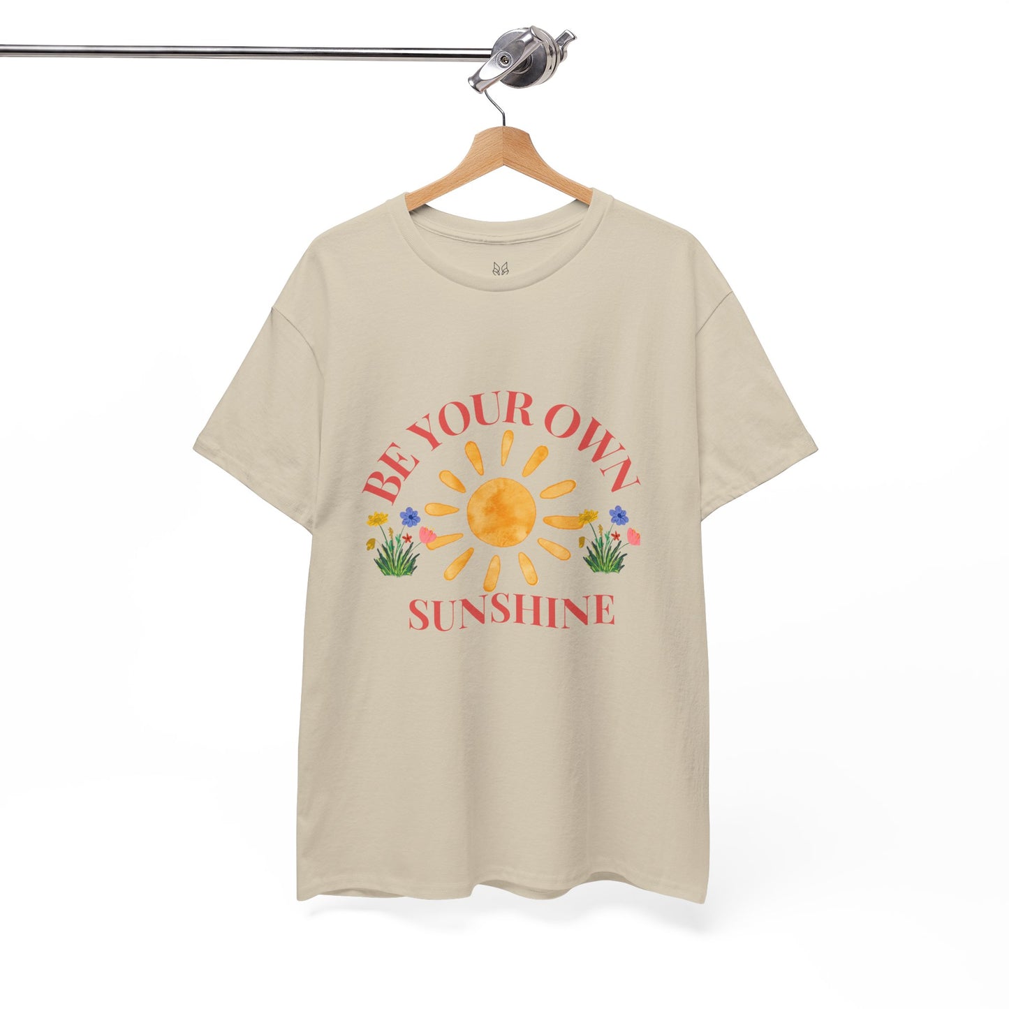 Be Your Own Sunshine Cotton T-Shirt – Positive Graphic Tee, Everyday Casual Wear, Uplifting Gift - Wolf Aura Co