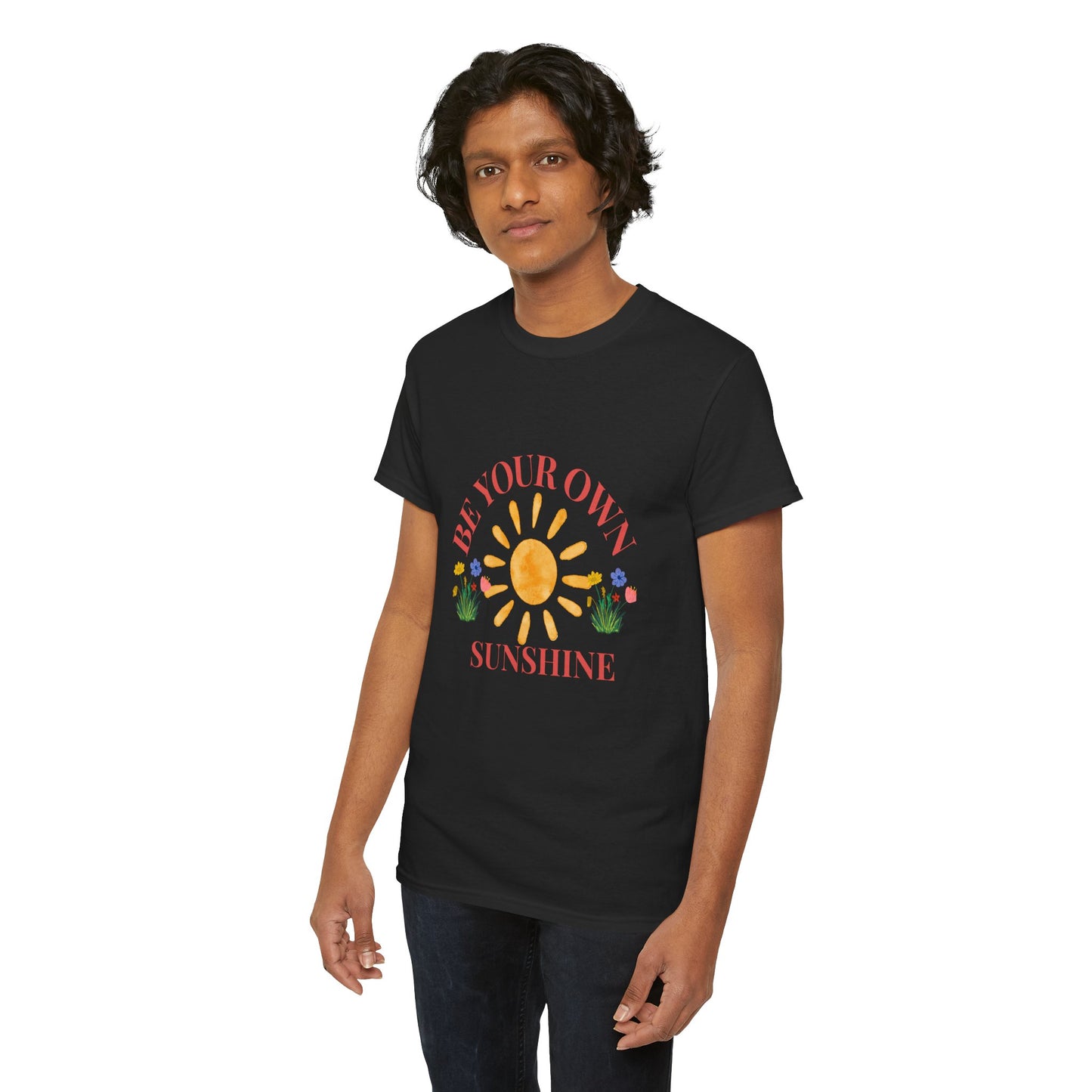 Be Your Own Sunshine Cotton T-Shirt – Positive Graphic Tee, Everyday Casual Wear, Uplifting Gift - Wolf Aura Co