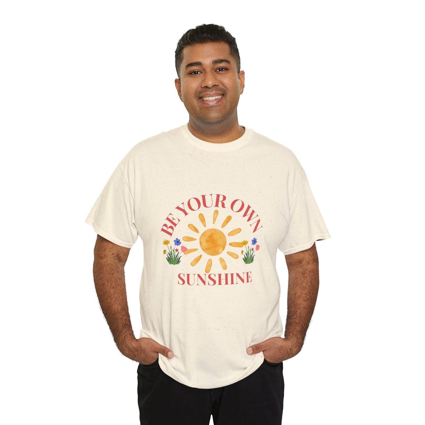Be Your Own Sunshine Cotton T-Shirt – Positive Graphic Tee, Everyday Casual Wear, Uplifting Gift - Wolf Aura Co
