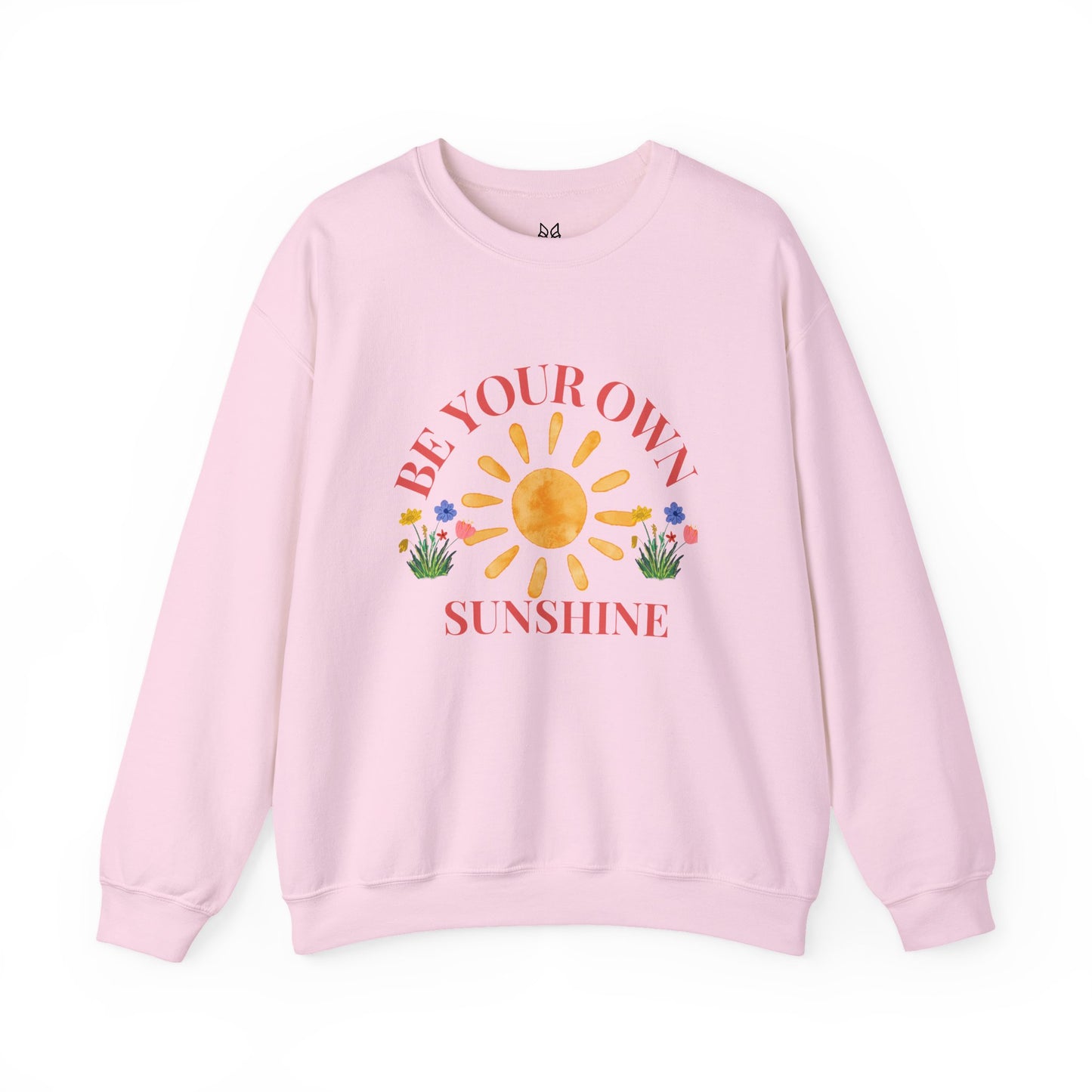 Be Your Own Sunshine Crewneck Sweatshirt – Cozy Graphic Pullover, Positive Vibes Apparel, Gift for Loved Ones - Wolf Aura Co