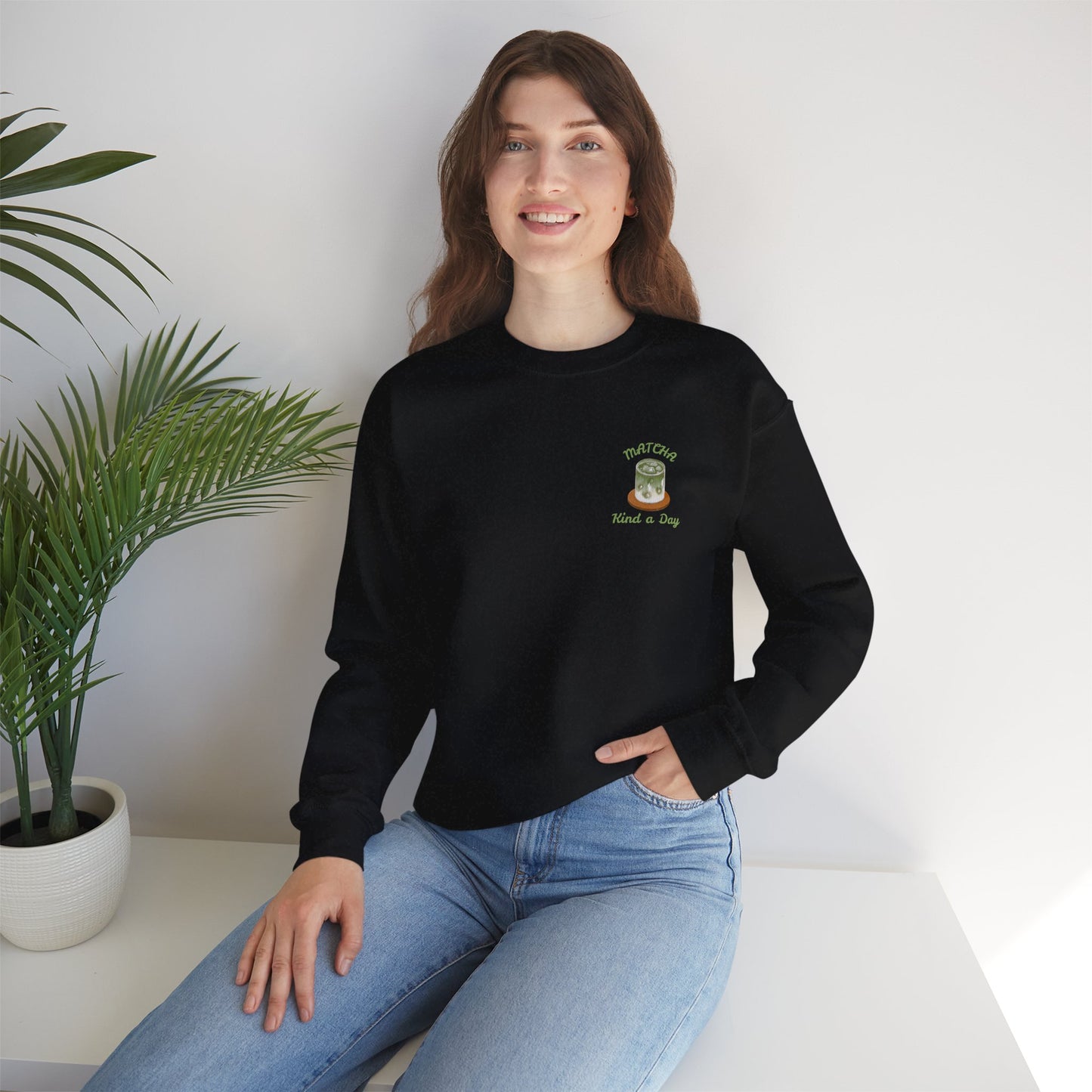 Matcha Kind a Day Crewneck Sweatshirt – Cozy Graphic Pullover, Positive Vibes Apparel, Gift for Her - Wolf Aura Co