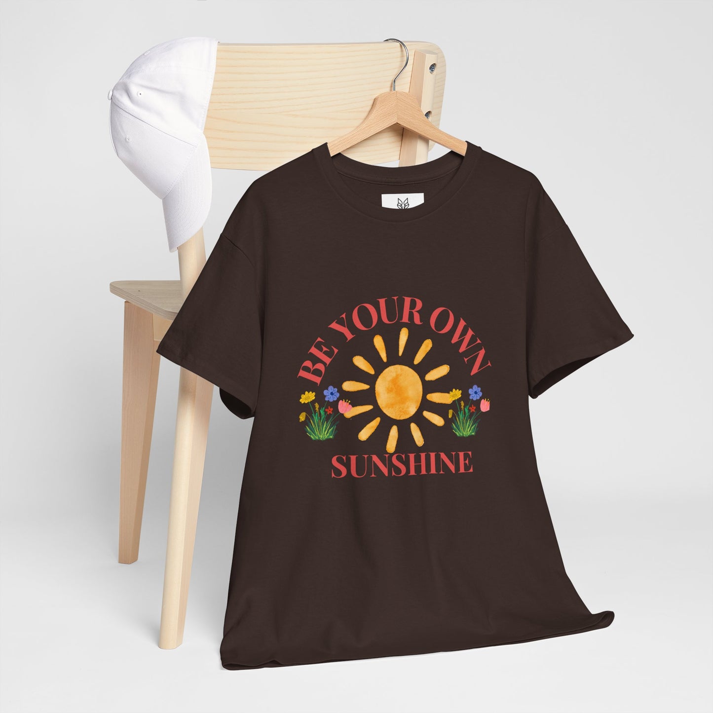 Be Your Own Sunshine Cotton T-Shirt – Positive Graphic Tee, Everyday Casual Wear, Uplifting Gift - Wolf Aura Co