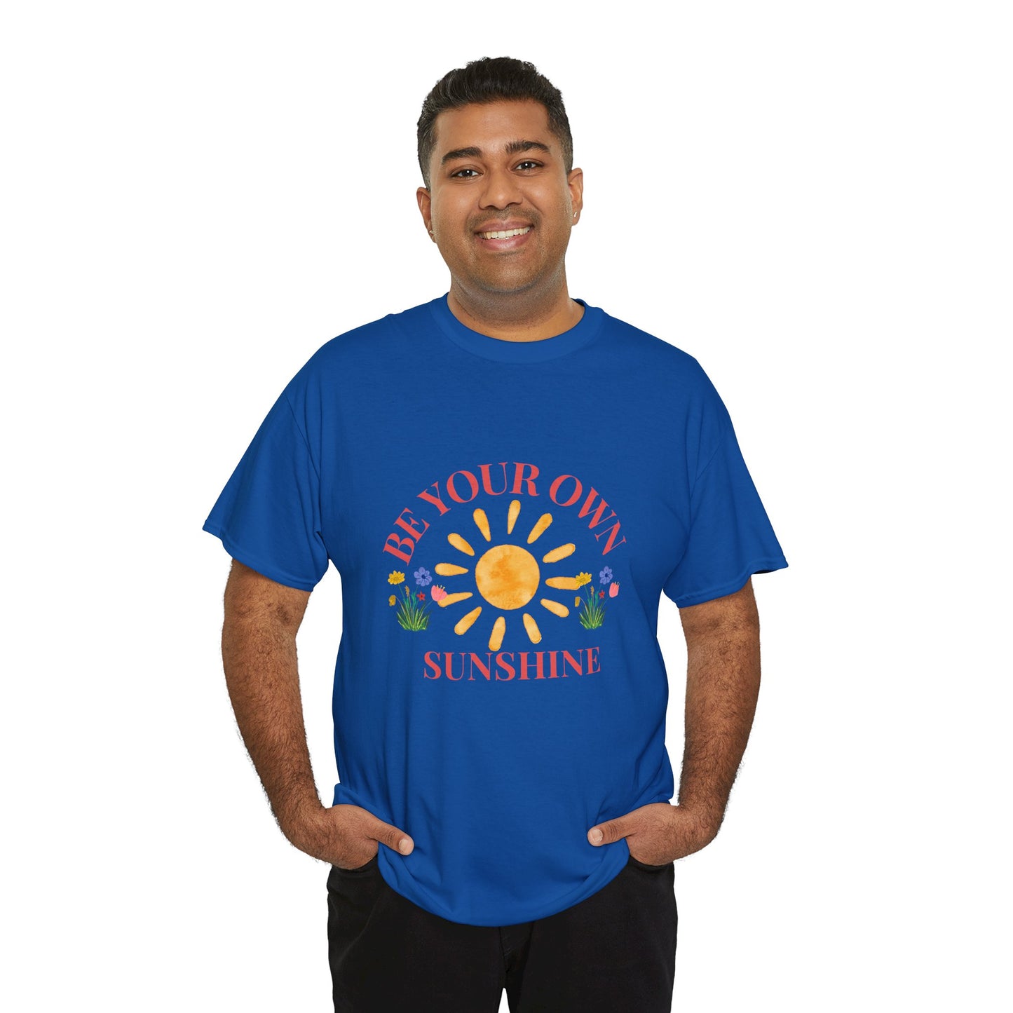 Be Your Own Sunshine Cotton T-Shirt – Positive Graphic Tee, Everyday Casual Wear, Uplifting Gift - Wolf Aura Co
