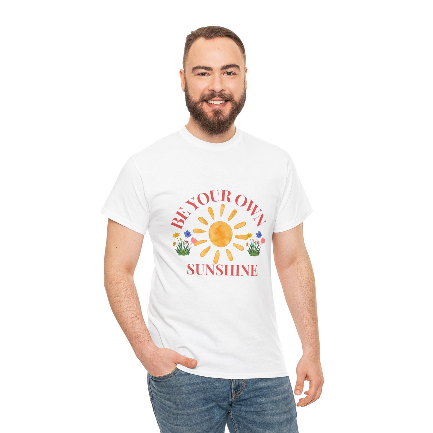 Be Your Own Sunshine Unisex Cotton Tee – Casual Daily Wear