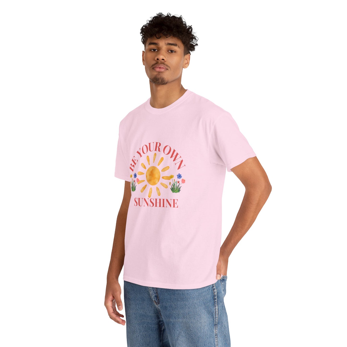 Be Your Own Sunshine Cotton T-Shirt – Positive Graphic Tee, Everyday Casual Wear, Uplifting Gift - Wolf Aura Co