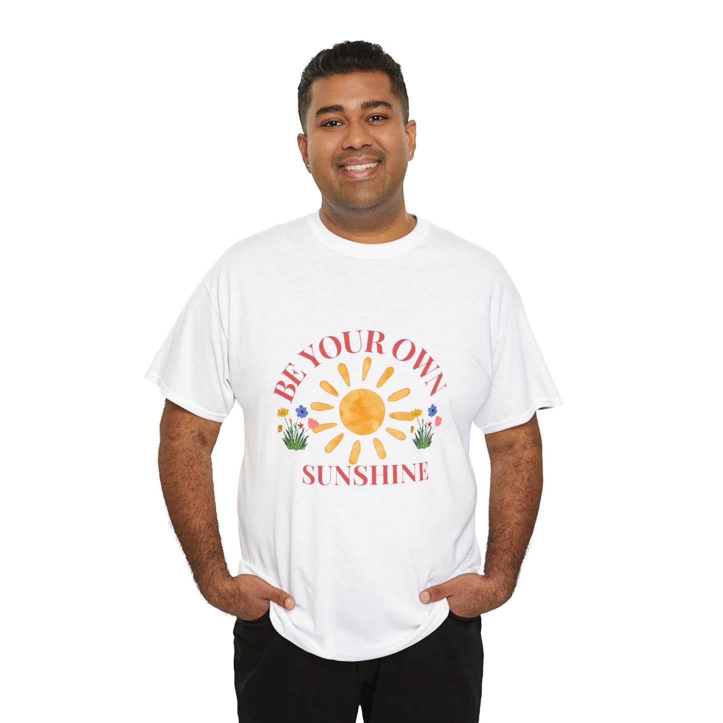 Be Your Own Sunshine Cotton T-Shirt – Positive Graphic Tee, Everyday Casual Wear, Uplifting Gift - Wolf Aura Co