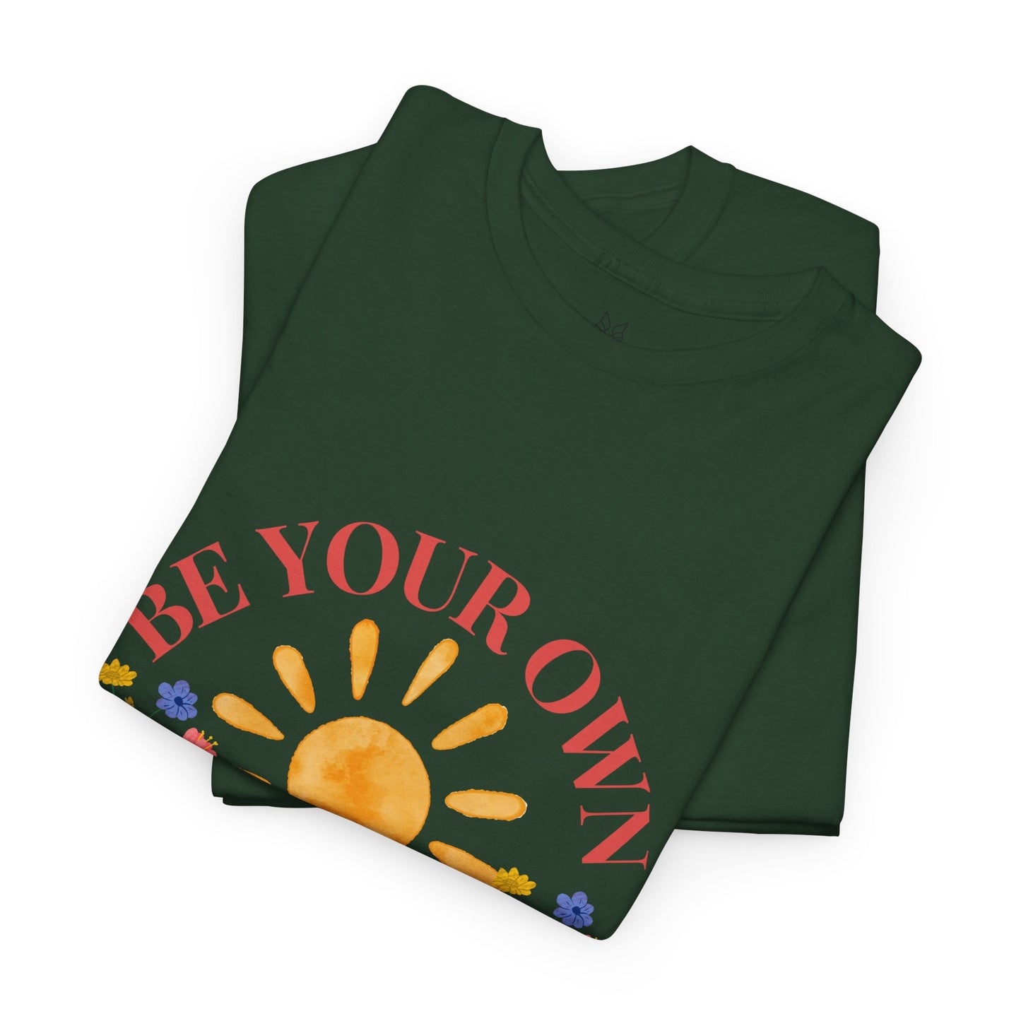 Be Your Own Sunshine Cotton T-Shirt – Positive Graphic Tee, Everyday Casual Wear, Uplifting Gift - Wolf Aura Co