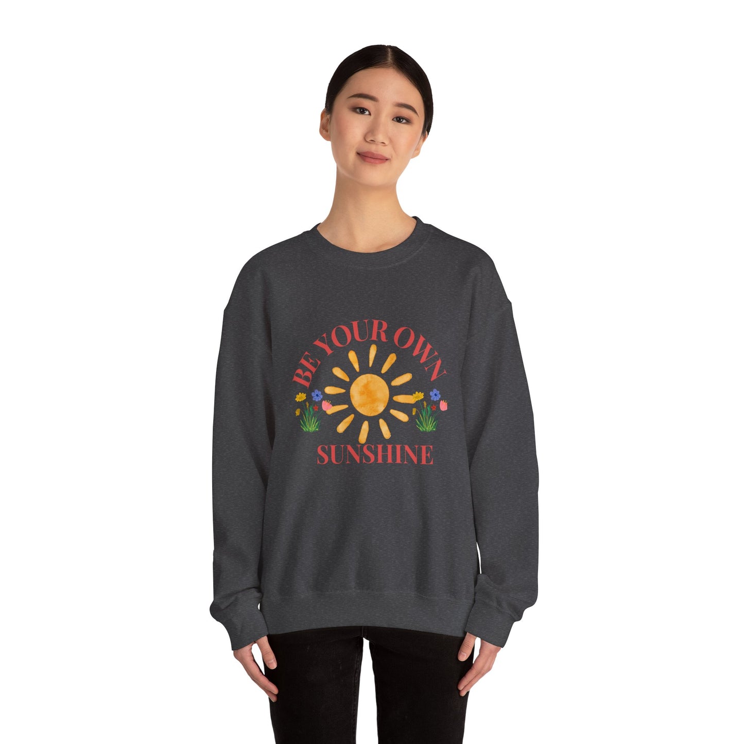 Be Your Own Sunshine Crewneck Sweatshirt – Cozy Graphic Pullover, Positive Vibes Apparel, Gift for Loved Ones - Wolf Aura Co