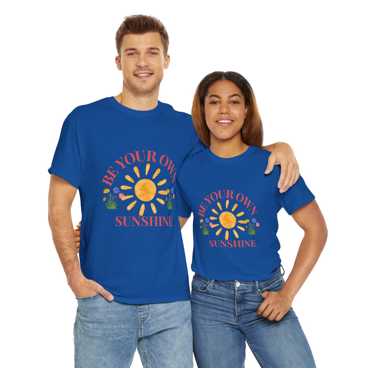 Be Your Own Sunshine Cotton T-Shirt – Positive Graphic Tee, Everyday Casual Wear, Uplifting Gift - Wolf Aura Co