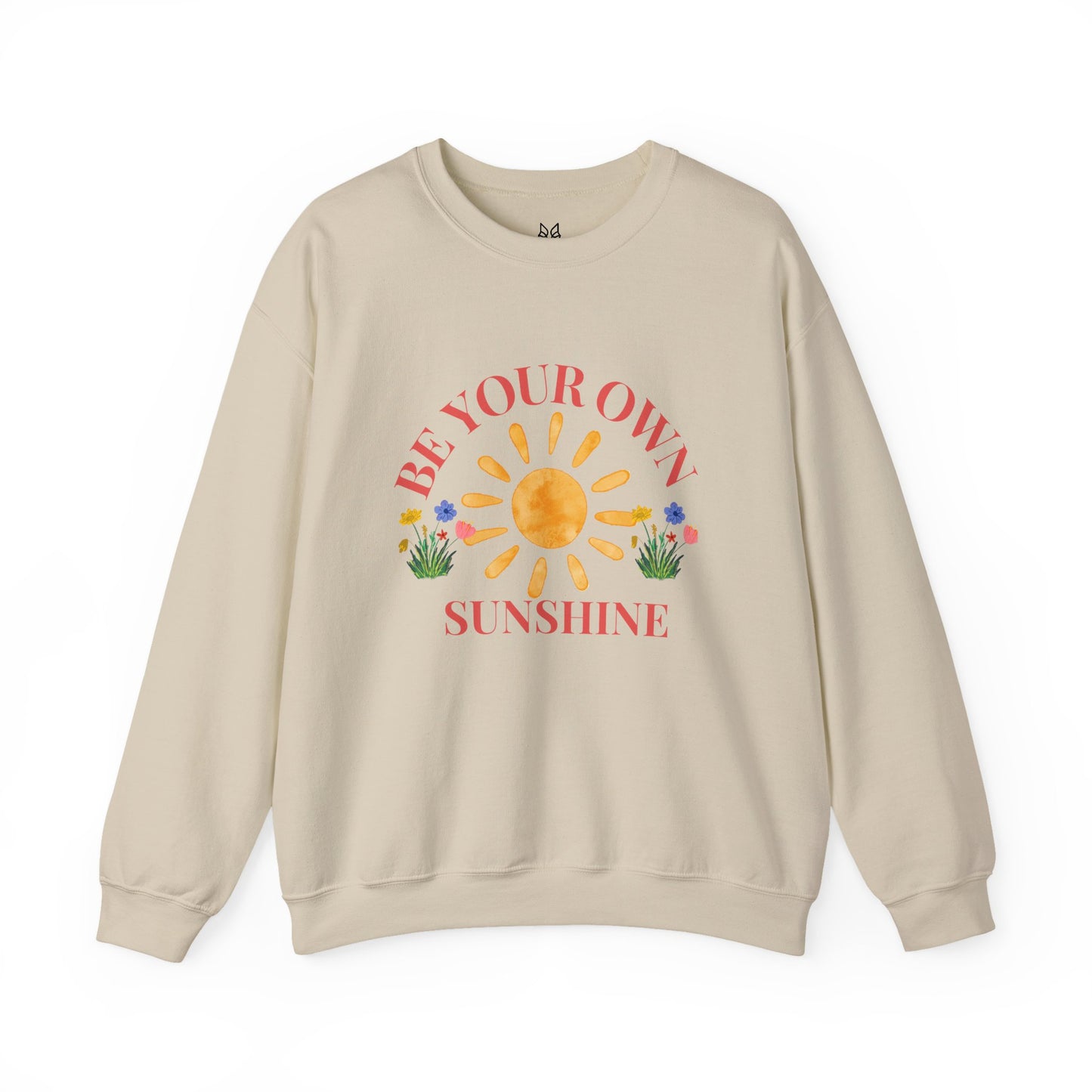 Be Your Own Sunshine Crewneck Sweatshirt – Cozy Graphic Pullover, Positive Vibes Apparel, Gift for Loved Ones - Wolf Aura Co