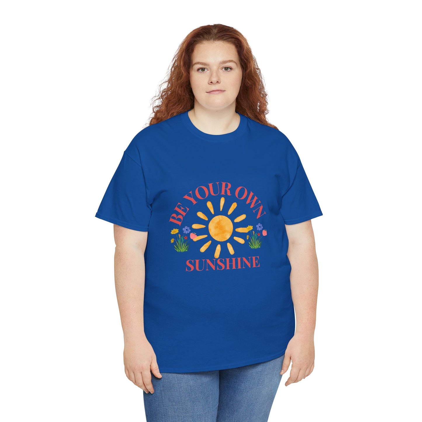 Be Your Own Sunshine Cotton T-Shirt – Positive Graphic Tee, Everyday Casual Wear, Uplifting Gift - Wolf Aura Co