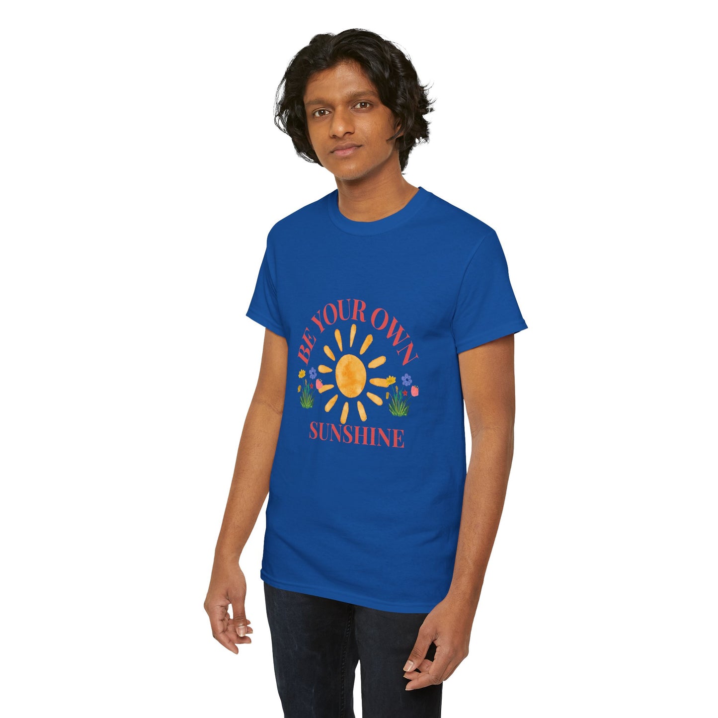 Be Your Own Sunshine Cotton T-Shirt – Positive Graphic Tee, Everyday Casual Wear, Uplifting Gift - Wolf Aura Co