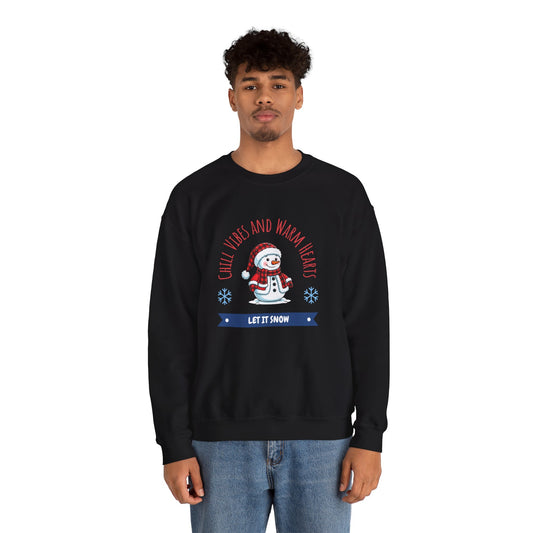 Crewneck Sweatshirt — “Chill Vibes and Warm Hearts” Snowman Holiday Pullover