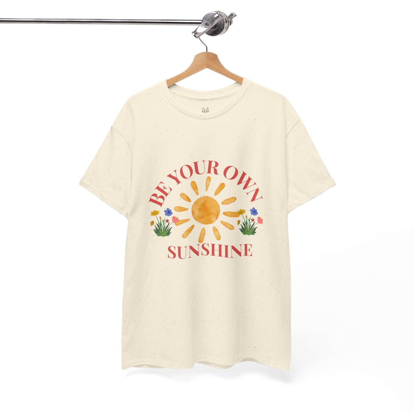 Be Your Own Sunshine Cotton T-Shirt – Positive Graphic Tee, Everyday Casual Wear, Uplifting Gift - Wolf Aura Co