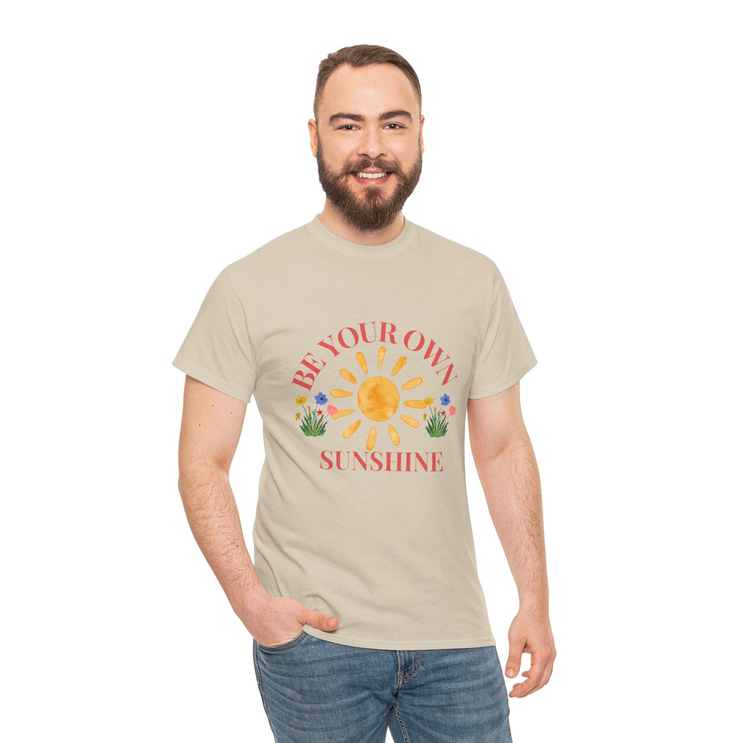 Be Your Own Sunshine Cotton T-Shirt – Positive Graphic Tee, Everyday Casual Wear, Uplifting Gift - Wolf Aura Co