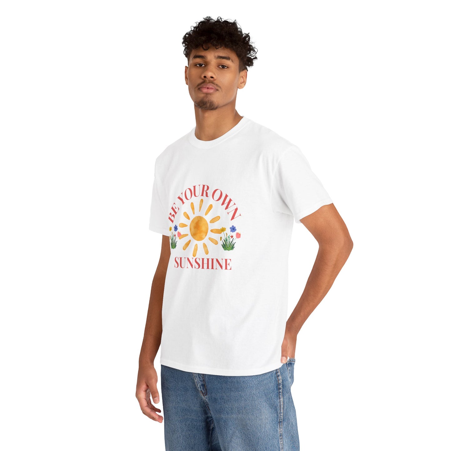 Be Your Own Sunshine Cotton T-Shirt – Positive Graphic Tee, Everyday Casual Wear, Uplifting Gift - Wolf Aura Co