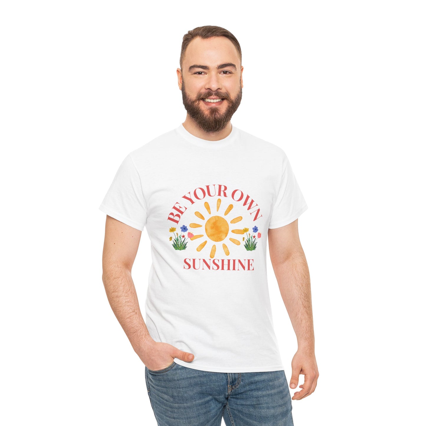 Be Your Own Sunshine Cotton T-Shirt – Positive Graphic Tee, Everyday Casual Wear, Uplifting Gift - Wolf Aura Co