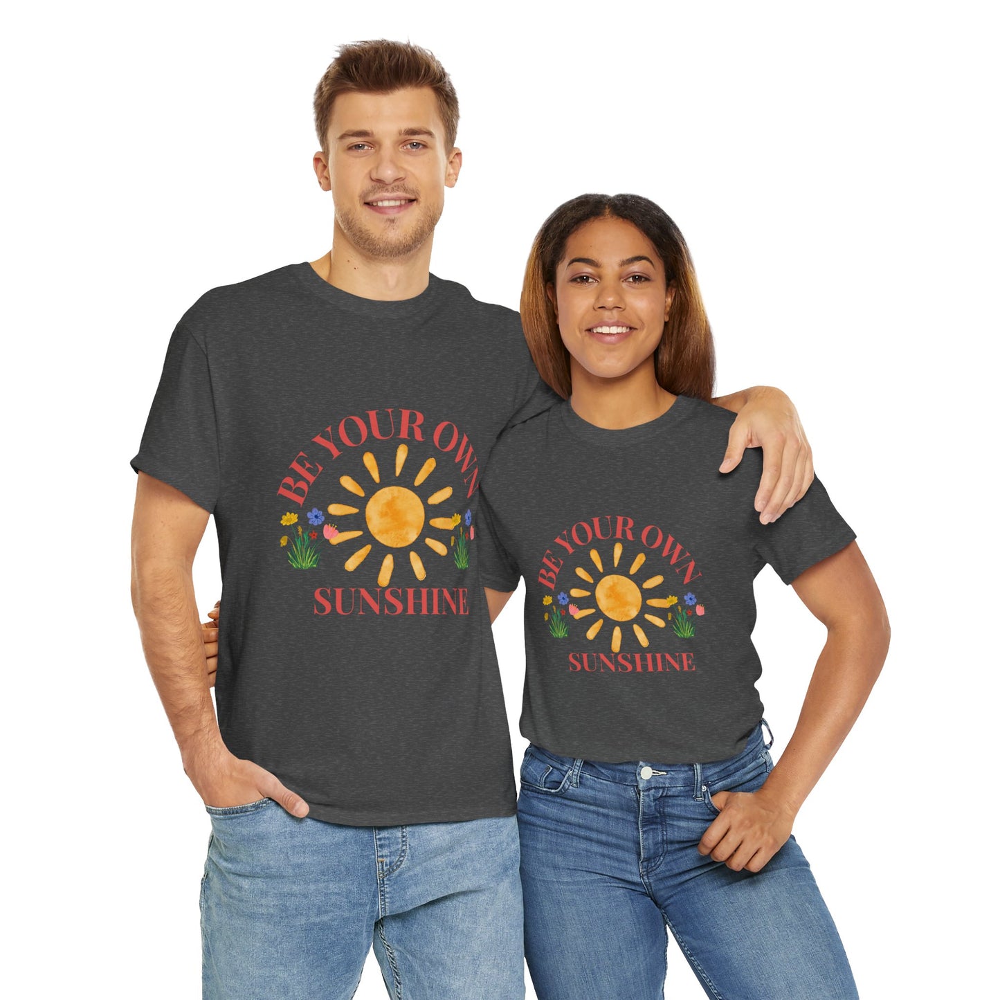 Be Your Own Sunshine Cotton T-Shirt – Positive Graphic Tee, Everyday Casual Wear, Uplifting Gift - Wolf Aura Co