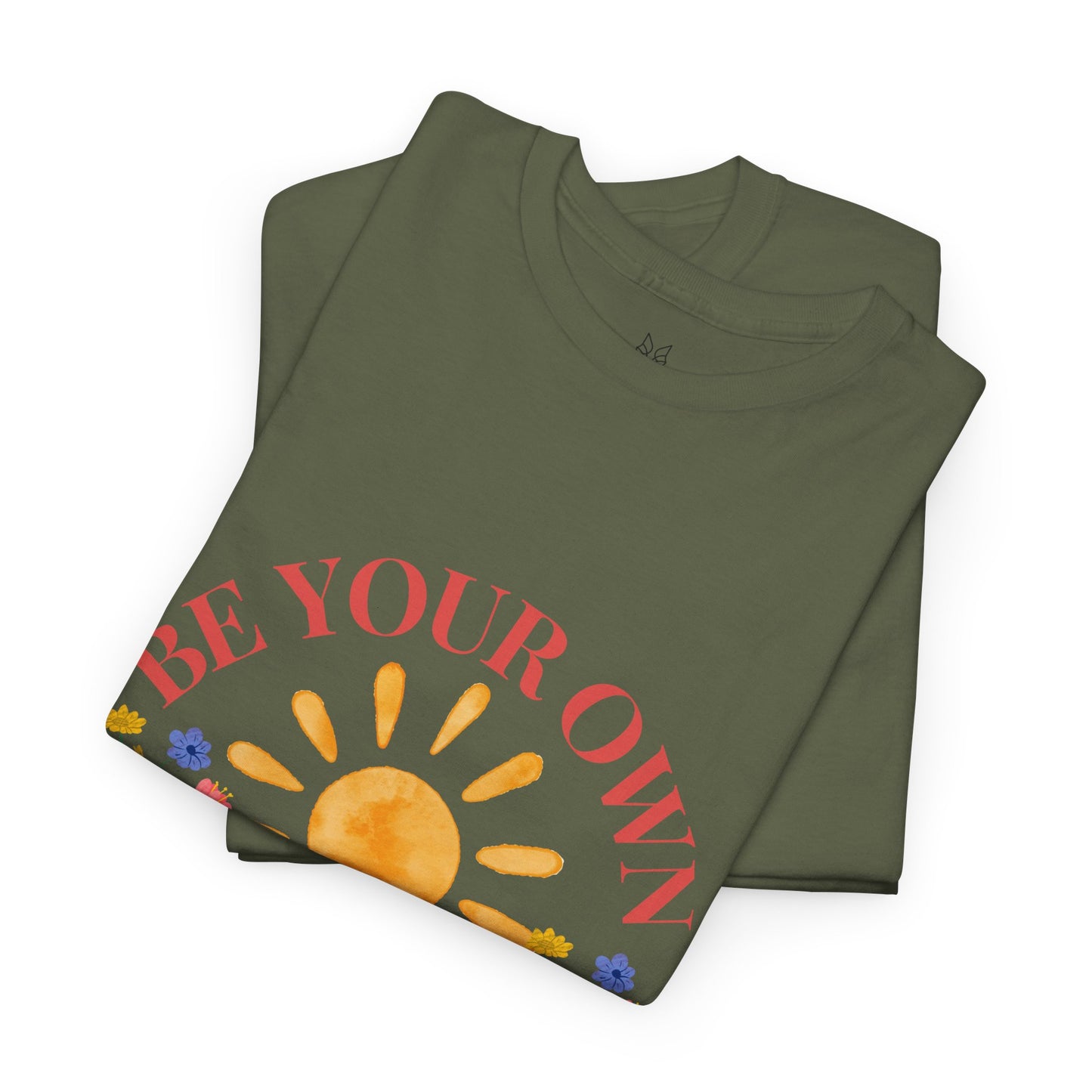 Be Your Own Sunshine Cotton T-Shirt – Positive Graphic Tee, Everyday Casual Wear, Uplifting Gift - Wolf Aura Co