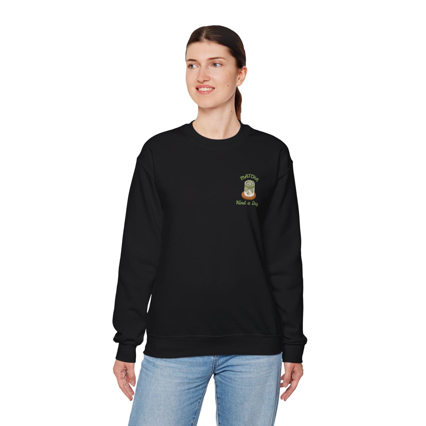 Matcha Kind a Day Crewneck Sweatshirt – Cozy Graphic Pullover, Positive Vibes Apparel, Gift for Her - Wolf Aura Co