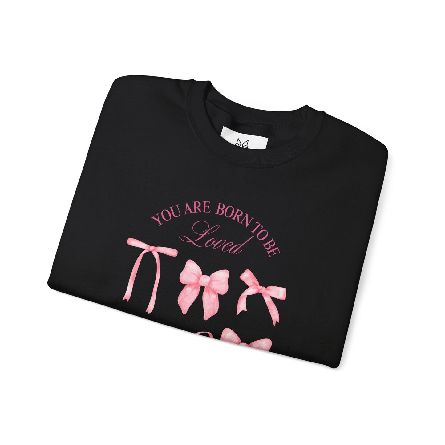 Pink Bow Crewneck Sweatshirt – “You Are Born to Be Loved” Graphic Pullover, Cozy Gift for Her, Birthday & Casual Wear - Wolf Aura Co