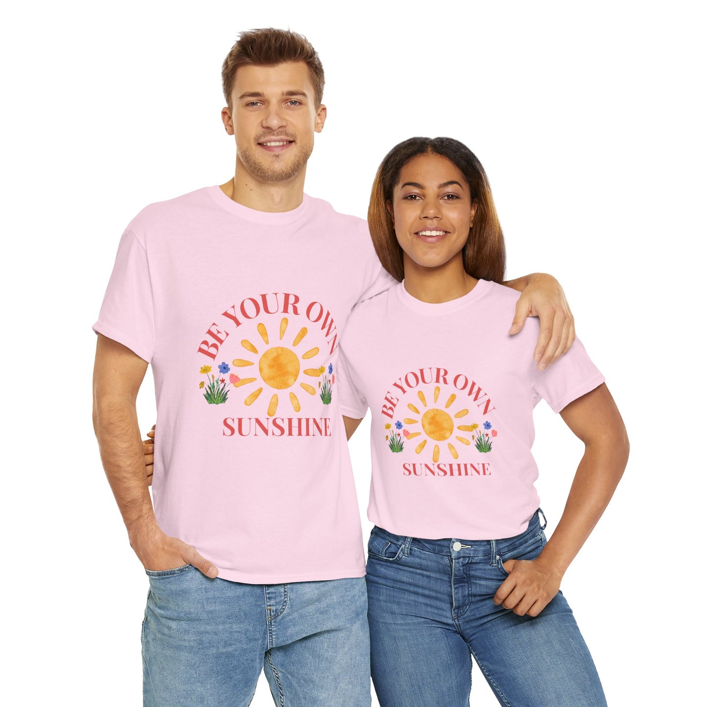 Be Your Own Sunshine Unisex Cotton Tee – Casual Daily Wear
