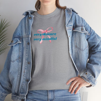 Very Demure, Very Mindful Print Tee – Cozy & Stylish - Wolf Aura Co