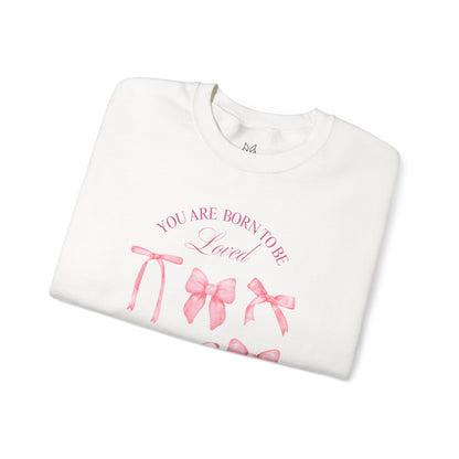 Pink Bow Crewneck Sweatshirt – “You Are Born to Be Loved” Graphic Pullover, Cozy Gift for Her, Birthday & Casual Wear - Wolf Aura Co