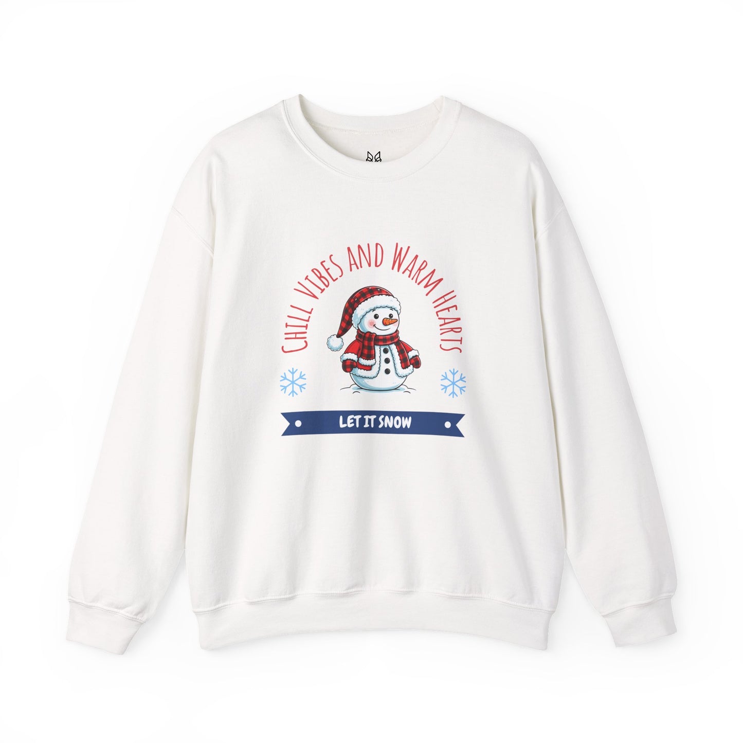 Crewneck Sweatshirt — “Chill Vibes and Warm Hearts” Snowman Holiday Pullover