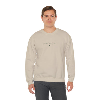Cozy Affirmation Crewneck Sweatshirt – Do It For You - Wolf Aura Co
