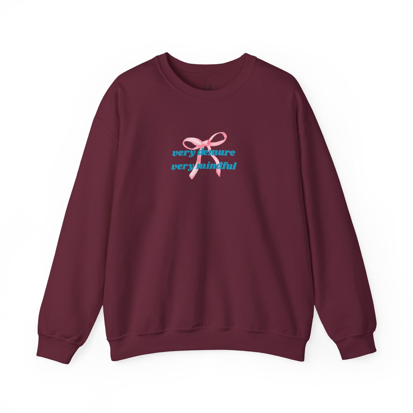Very Demure, Very Mindful Print Sweatshirt – Cozy & Chic - Wolf Aura Co