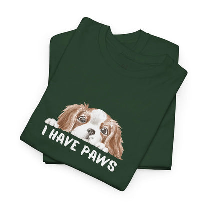 Dog Lover's Unisex Tee - I Have Paws - Wolf Aura Co