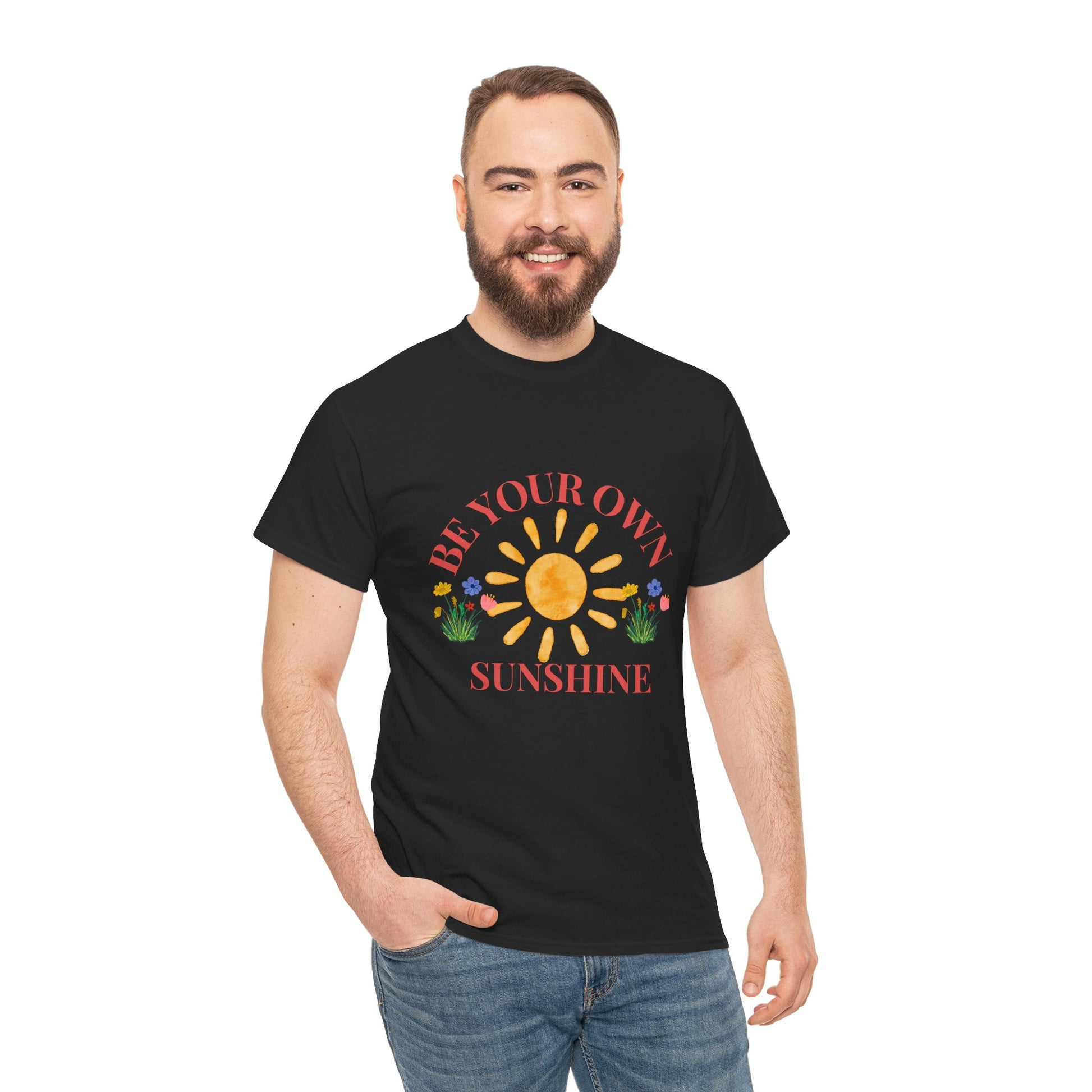 Be Your Own Sunshine Cotton T-Shirt – Positive Graphic Tee, Everyday Casual Wear, Uplifting Gift - Wolf Aura Co